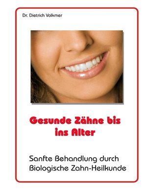 cover image of Gesunde Zähne bis ins Alter